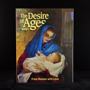 THE DESIRE OF AGES BOOK 1: FROM HEAVEN WITH LOVE