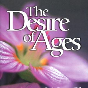 HAPPINESS DIGEST SERIES: THE DESIRE OF AGES - GOD'S GREATEST GIFT